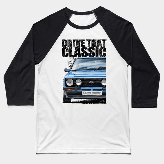 Drive that Classic Ford Escort mk2 Baseball T-Shirt by stefansautoart